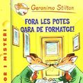 Cover Art for 9788497089517, Fora les potes, cara de formatge! by Geronimo Stilton