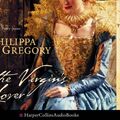 Cover Art for 9780007259908, The Virgin's Lover by Philippa Gregory