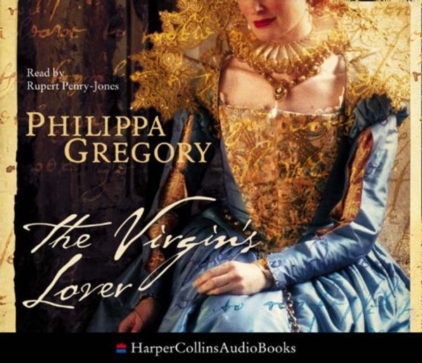 Cover Art for 9780007259908, The Virgin's Lover by Philippa Gregory