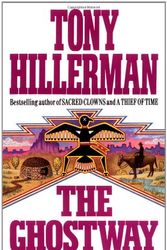 Cover Art for 9780061003455, The Ghostway by By Tony Hillerman