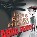 Cover Art for 9781742698236, Louis Beside Himself by Anna Fienberg