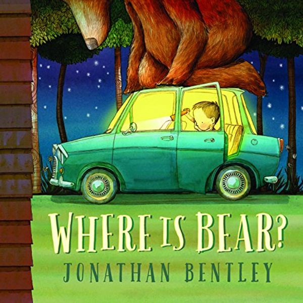 Cover Art for 9781760122911, Where is Bear? by Jonathan Bentley