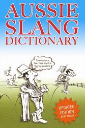 Cover Art for 9781921221729, Aussie Slang Dictionary by Lolla Stewart