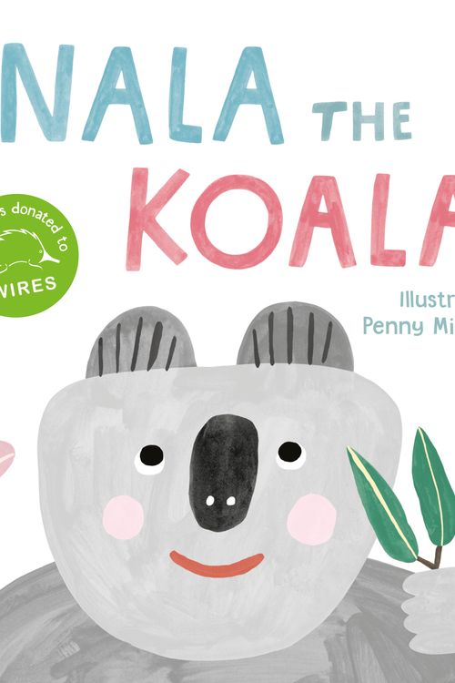 Cover Art for 9781760898830, Nala the Koala by Penguin Random House Australia