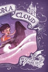 Cover Art for 9780803739116, Once Upon a Cloud by Claire Keane