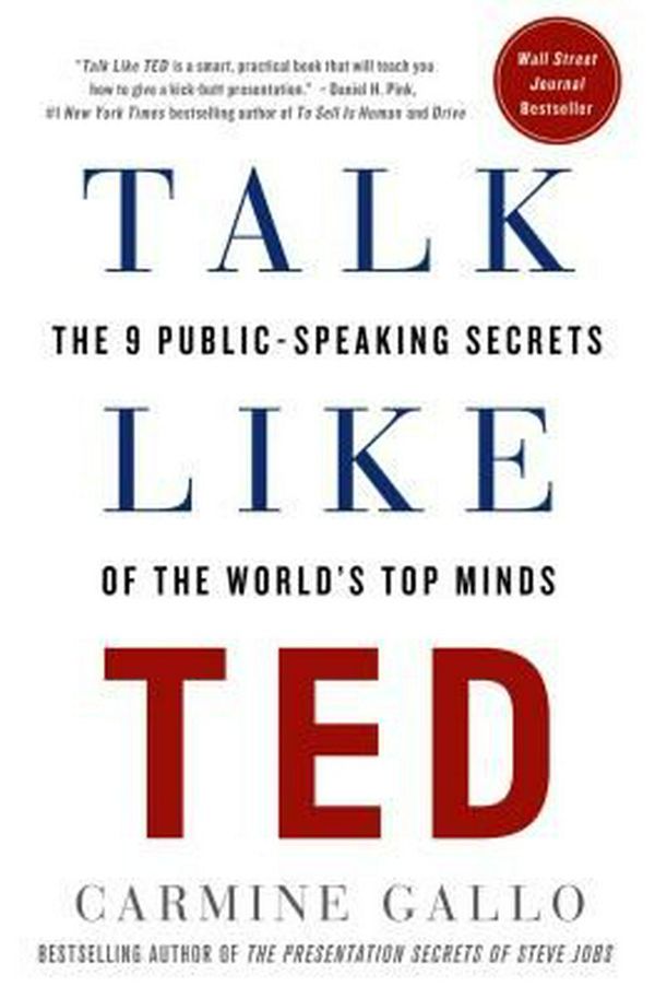 Cover Art for 9781250041128, Talk Like Ted by Carmine Gallo