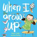Cover Art for 9780733333415, When I Grow Up by Andrew Daddo
