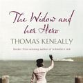 Cover Art for 9780340825280, The Widow and Her Hero by Thomas Keneally
