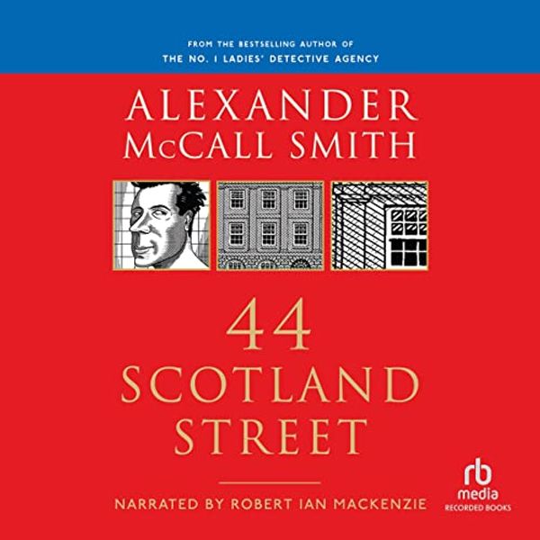 Cover Art for B0009YT40Y, 44 Scotland Street by Alexander McCall Smith