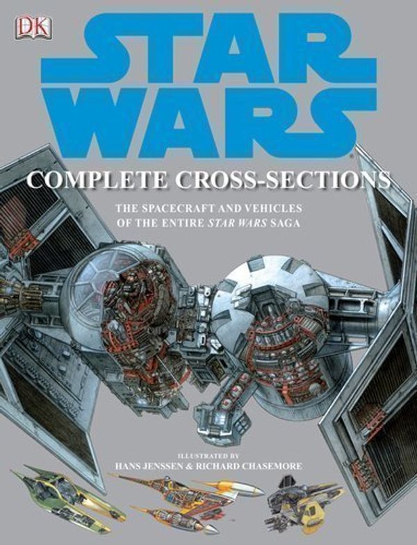 Cover Art for B00C7GFOAG, Star Wars Complete Cross-Sections by Reynolds, David West, Saxton, Curtis, Dougherty, Kerrie [30 April 2007] by 