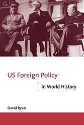 Cover Art for 9780415123457, US Foreign Policy in World History by David Ryan