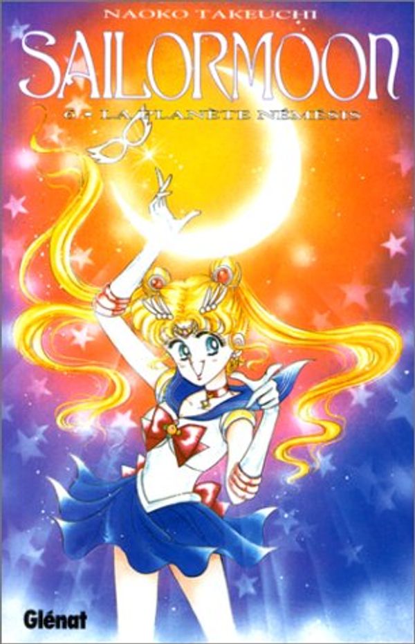 Cover Art for 9782723420501, Sailor Moon, tome 6 : La Planète Némésis by Naoko Takeuchi