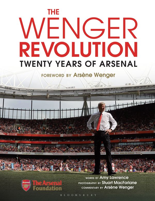 Cover Art for 9781472933874, The Wenger Revolution: Twenty Years of Arsenal by Amy Lawrence