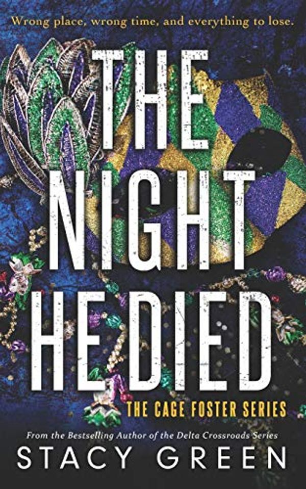 Cover Art for 9781797547985, The Night He Died by Stacy Green