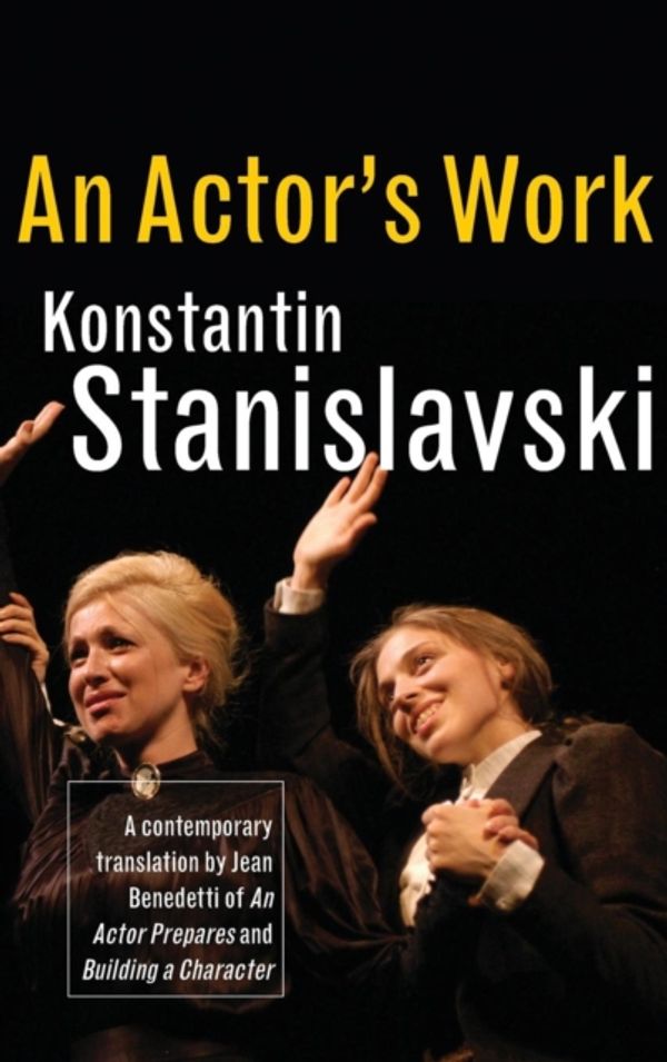 Cover Art for 9780415422239, An Actor's Work by Konstantin Stanislavski