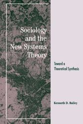 Cover Art for 9780791417447, Sociology and the New Systems Theory by Kenneth D. Bailey