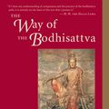 Cover Art for 9780834825659, The Way of the Bodhisattva: Revised Edition by H.H. the Dalai Lama, Padmakara Translation Group, Shantideva