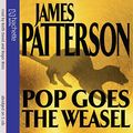Cover Art for 9781405507059, Pop Goes the Weasel by James Patterson