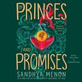 Cover Art for 9781797117706, Of Princes and Promises (The Rosetta Academy Series): 2 by Sandhya Menon