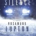 Cover Art for 9781501221101, The Quality of Silence by Rosamund Lupton