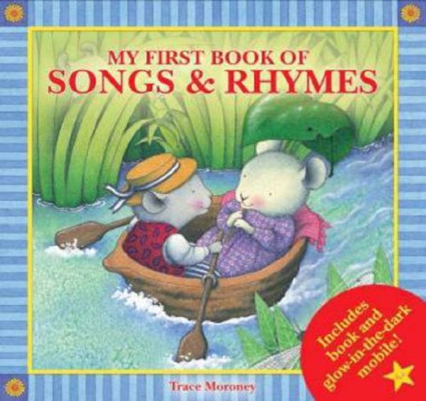 Cover Art for 9781742113197, My First Book of Songs and Rhymes by Trace Moroney
