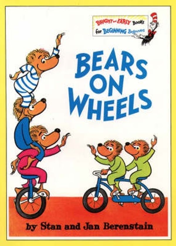 Cover Art for 9780001712898, Bears on Wheels (Bright and Early Books) by Stan Berenstain