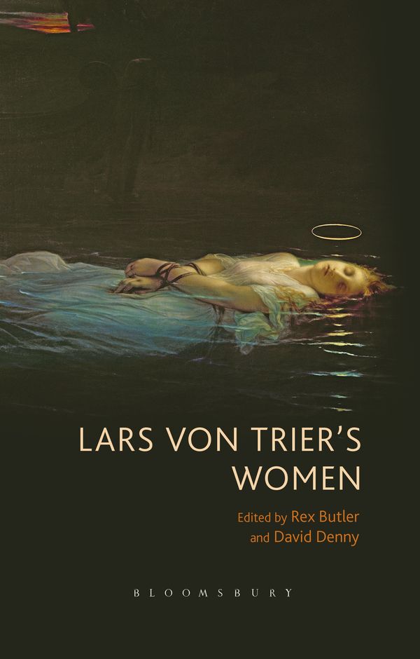 Cover Art for 9781501322471, Lars von Trier's Women by Dr Rex Butler, David Denny
