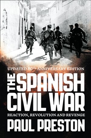 Cover Art for 9780007232079, The Spanish Civil War by Paul Preston