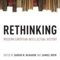Cover Art for 9780199773022, Rethinking Modern European Intellectual History by Darrin M. McMahon, Samuel Moyn