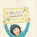 Cover Art for 9781921529177, Violet Mackerel's Brilliant Plot by Anna Branford