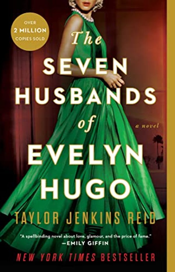 Cover Art for 7885018639939, The Seven Husbands of Evelyn Hugo A Novel by Reid, Taylor Jenkins