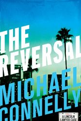 Cover Art for 9781743317785, The Reversal by Michael Connelly