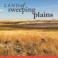 Cover Art for 9781486300839, Land of Sweeping Plains: Managing and Restoring the Native Grasslands of South-Eastern Australia by Adrian Marshall, Nicholas S.G. Williams, John W. Morgan