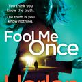 Cover Art for 9781780895604, Fool Me Once by Harlan Coben