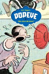 Cover Art for 9781560978749, Popeye: Well Blow Me Down v. 2 by E. C. Segar