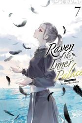 Cover Art for 9798891602670, Raven of the Inner Palace (Light Novel) Vol. 7 by Kouko Shirakawa