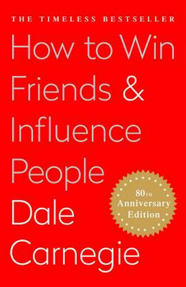 Cover Art for 9781439167342, How to Win Friends and Influence People by Dale Carnegie