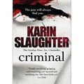Cover Art for B00KLUGIZA, [ CRIMINAL ] By Slaughter, Karin ( AUTHOR ) Jan-2013[ Paperback ] by Karin Slaughter