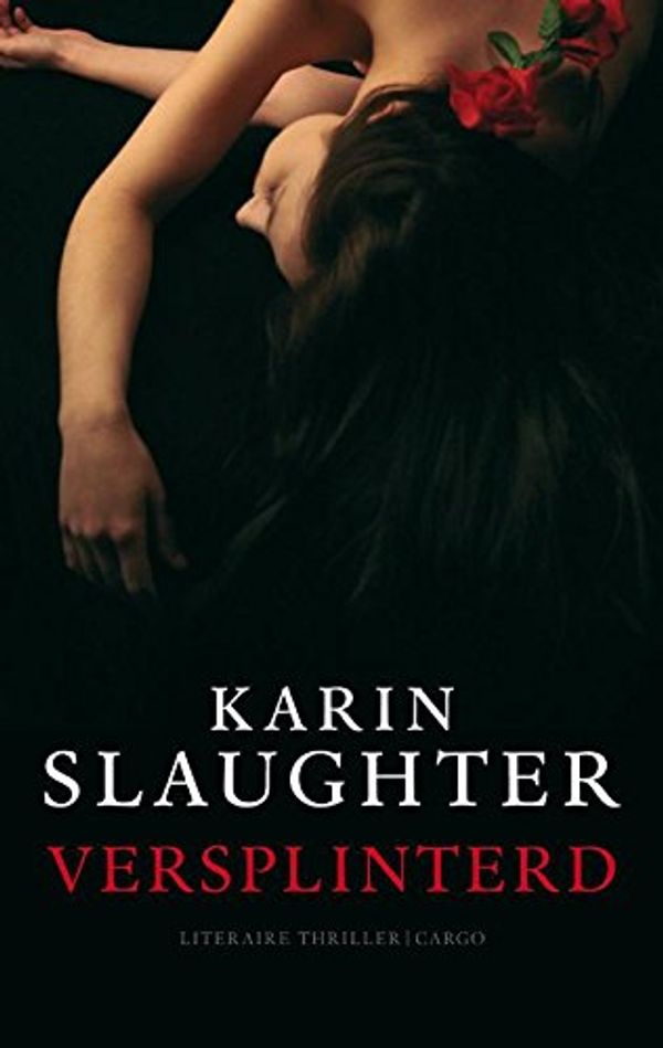 Cover Art for 9789023429173, Versplinterd by Karin Slaughter