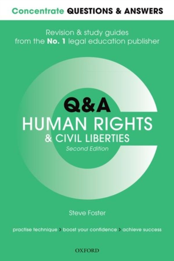 Cover Art for 9780198819899, Concentrate Q &A Human Rights and Civil Liberties 2eLaw Revision and Study Guide by Steve Foster