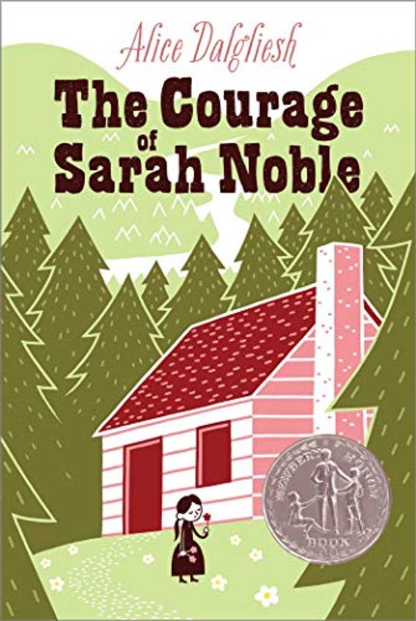 Cover Art for B0078XFYX0, The Courage of Sarah Noble (Ready-For-Chapters) by Alice Dalgliesh