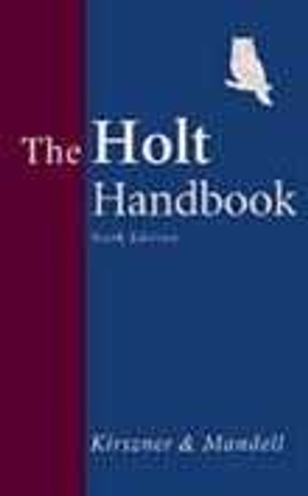 Cover Art for 9780155045125, The Holt Handbook by Laurie G. Kirszner