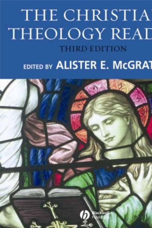 Cover Art for 9781405153577, The Christian Theology Reader by Alister E. McGrath