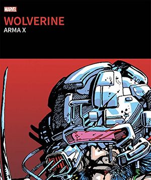 Cover Art for 9788891225580, Arma X. Wolverine by Barry Windsor-Smith