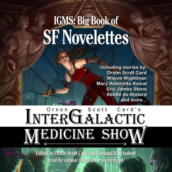 Cover Art for 9781482999204, Orson Scott Card's Intergalactic Medicine Show: Big Book of SF Novelettes by Unknown