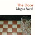 Cover Art for 9781784876401, The Door by Magda Szabo
