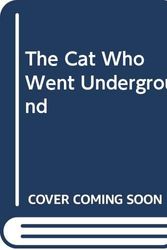 Cover Art for 9780606132572, Cat Who Went Underground by Lilian Jackson Braun