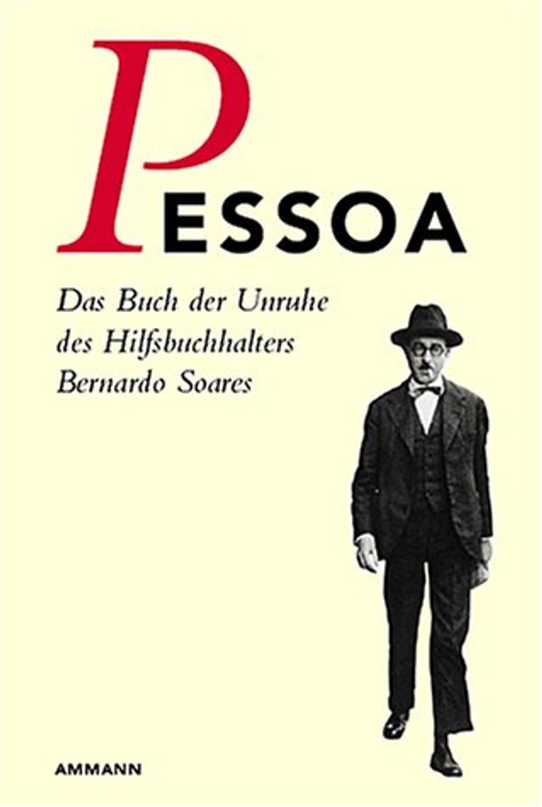 Cover Art for 9783250104506, Das Buch der Unruhe des Hilfsbuchhalters Bernardo Soares by Fernando Pessoa