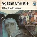 Cover Art for 9780006141280, After The Funeral by Agatha Christie