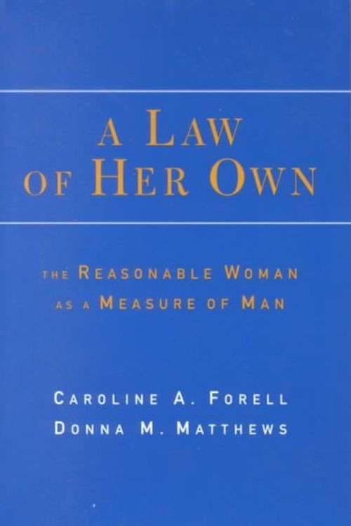 Cover Art for 9780814726778, A Law of Her Own by Caroline A. Forell